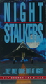 Night Stalkers: They Only Come Out At Night