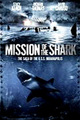 Mission Of The Shark