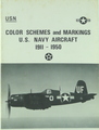 Color Schemes And Markings U.S. Navy Aircraft (1911 - 1950)