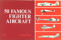 50 Famous Fighter Aircraft
