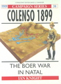 Colenso 1899 : The Boer War In Natal