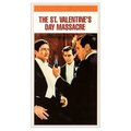 The St. Valentine's Day Massacre (The Gangster Collection)