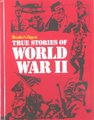 True Stories Of World War II