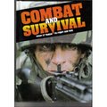 Combat And Survival: What It Takes To Fight And Win