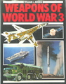 Weapons Of World War 3