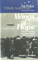 Air Force Fiftieth Anniversary Commemorative Edition: Wings Of Hope