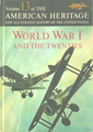 American Heritage: World War I And The Twenties