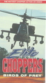 Elite Choppers - Birds Of Prey (2 Video Set)