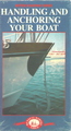 Handling And Docking Your Boat (Better Boating Series)