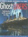 Ghost Liners: Exploring the world's greatest lost ships