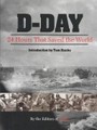 D-Day: 24 Hours That Saved the World