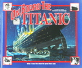 On Board The Titanic