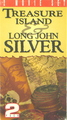 Treasure Island & Long John Silver (2 Movie Set)