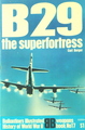 B-29 The Superfortress