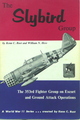 The Slybird Group: The 353rd Fighter Group on Escort and Ground Attack Operations