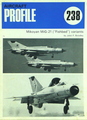 Aircraft Profile: Mikoyan MiG-21 ("Fishbed") variants (# 238)