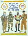 French Foreign Legion Since 1945-Special Collector's Edition (# 300)