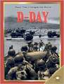 Days That Changed the World: D-Day