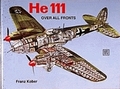 He 111 Over All Fronts (Vol. 36)