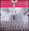 Rolls Royce: The Best Car In The World
