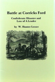 Battle at Corricks Ford: Confederate Disaster and Loss of A Leader