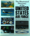 The Illustrated Directory of the United States Air Force