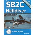 SB2C Helldiver In Detail & Scale (D & S Vol. 52)
