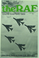Pictorial History of the RAF - Volume Three 1945 - 1969