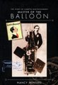 Man Flies: The Story Of Alberto Santo-Dumont - Master Of The Balloon