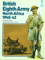 Key Uniform Guides 3: British Eighth Army North Africa 1940-43