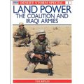 Desert Storm Special - Land Power: The Coalition And Iraqi Armies