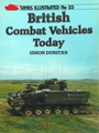 Tanks Illustrated No. 23: British Combat Vehicles Today