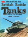 Tanks Illustrated No. 5: British Battle Tanks - 1945 To The Present