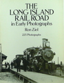 The Long Island Rail Road in Early Photographs