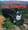 Enthusiast Color Series: Narrow Guage Steam Locomotives