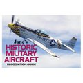 Jane's Historic Military Aircraft Recognition Guide