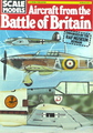 Scale Models: Aircraft from the Battle of Britain (Special Edition)