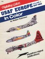 Fighting Colors: USAF Europe Volume 2 (1947-1963)
