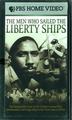 The Men Who Sailed The Liberty Ships