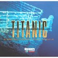Titanic: Legacy Of The World's Greatest Ocean Liner