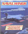 Naval Wings: Royal Naval carrier-borne aircraft since 1916