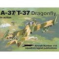 A-37 / T-37 Dragonfly In Action (# 114)