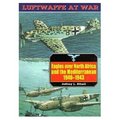 Luftwaffe At War # 4: Eagles over North Africa and the Mediterranean
