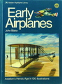 Early Airplanes: Aviation's Heroic Age In 100 Illustrations
