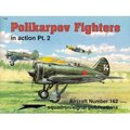 Polikarpov Fighters In Action Pt. 2 (# 162)