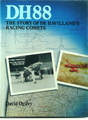 DH 88: The Story Of DeHavilland's Racing Comets