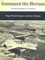 Command The Horizon: A Pictorial History Of Aviation