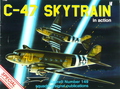 C-47 Skytrain In Action (# 149)