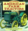 Classic American Farm Tractors (Osprey Color Series)