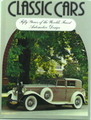 Classic Cars: Fifty Years of the World's Finest Automotive Designs